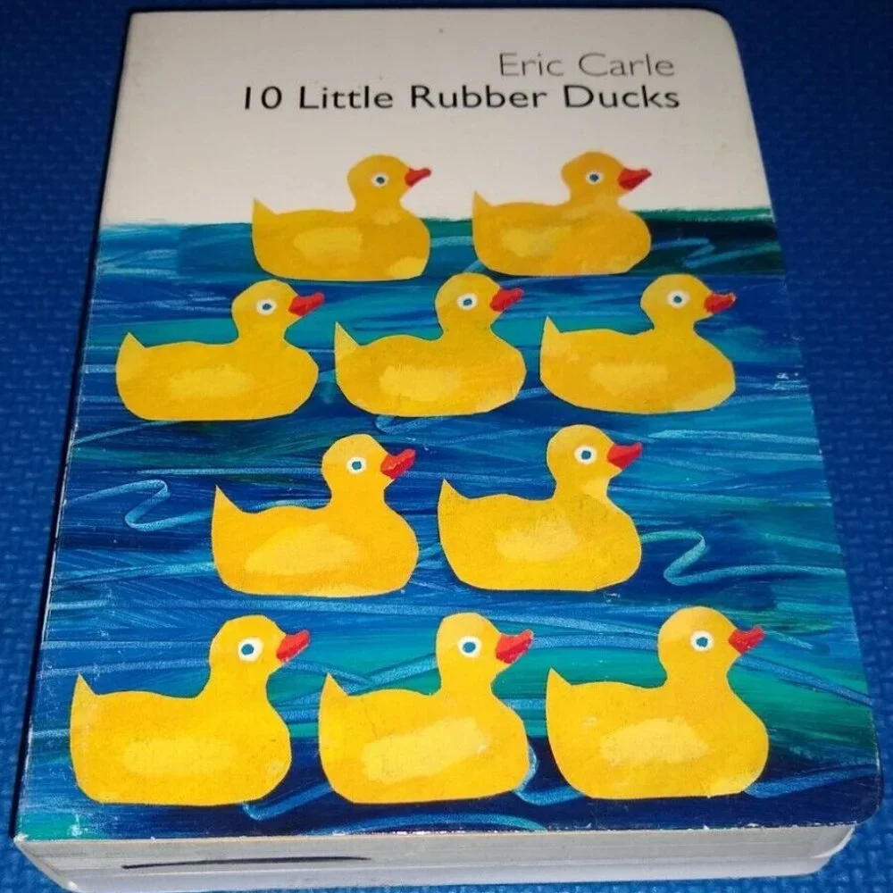 10 Little Rubber Ducks 2005 + Brown Bear Brown Bear What do you See? Eric Carle